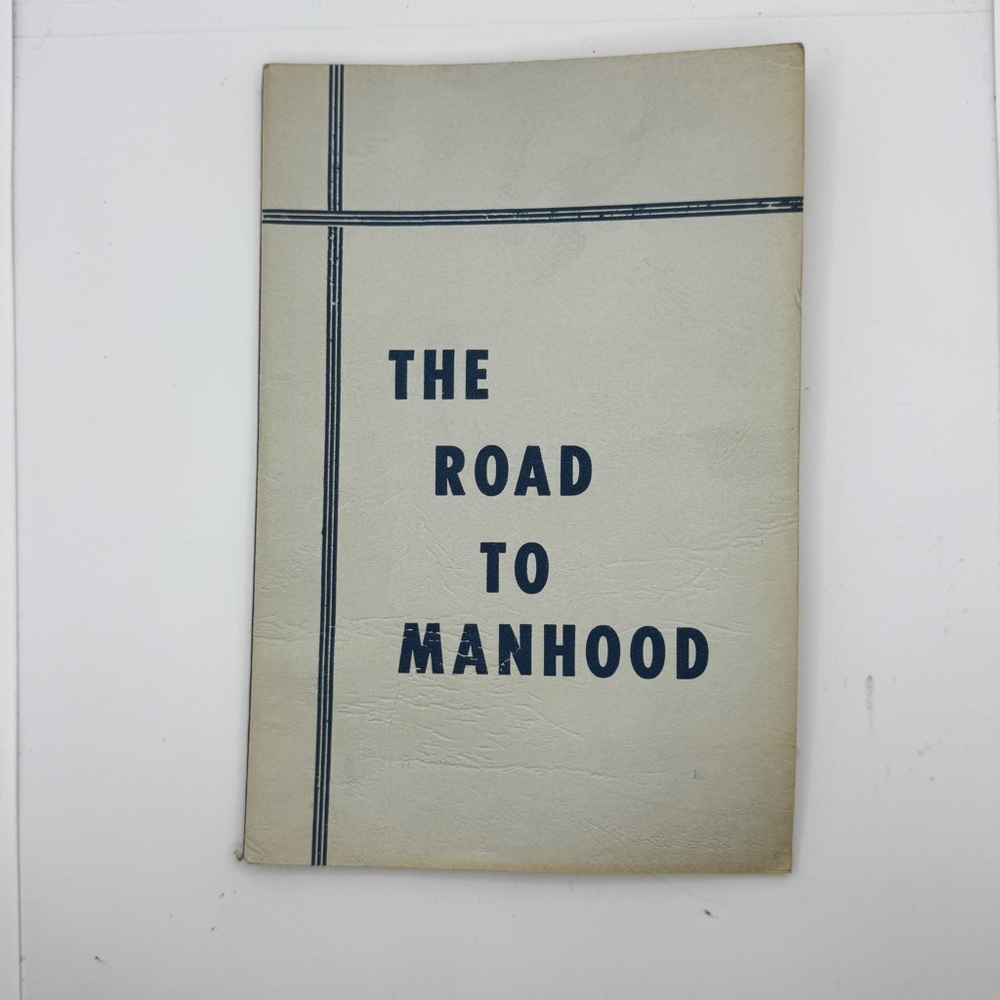 The Road to Manhood Vintage 1956 Booklet Book Guide‎